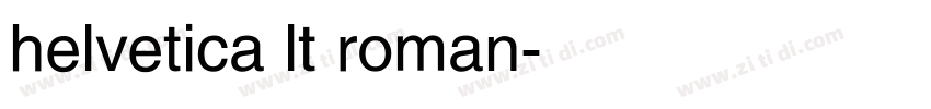 helvetica lt roman字体转换